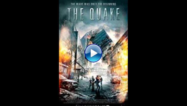 The Quake (2018) BluRay  Full Movie Watch Online Free