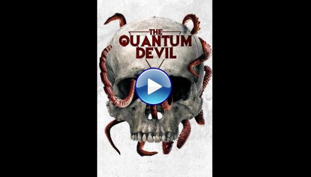 The Quantum Devil (2023)