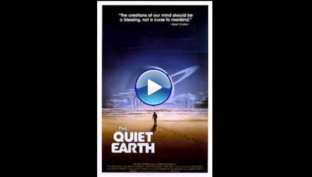 The Quiet Earth (1985)