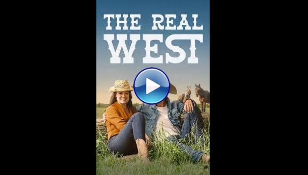 The Real West (2024)