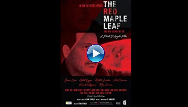 The Red Maple Leaf (2016)