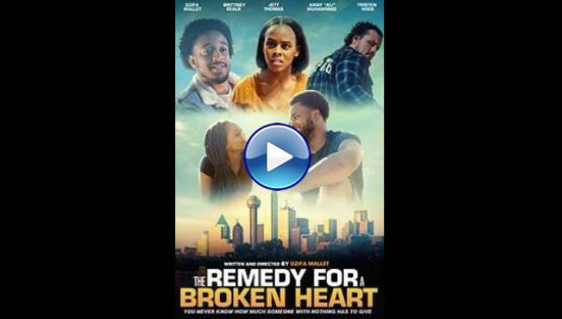 The Remedy for a Broken Heart (2024)
