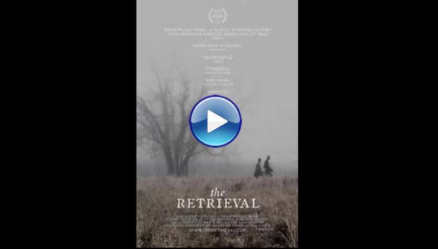 The Retrieval (2013)