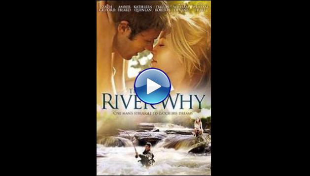 The River Why (2010)