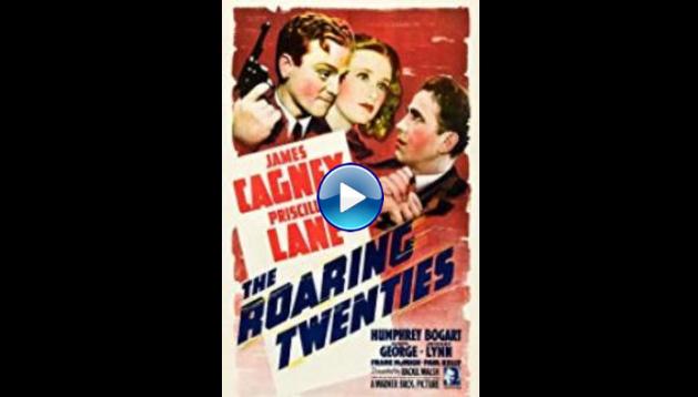 The Roaring Twenties (1939)