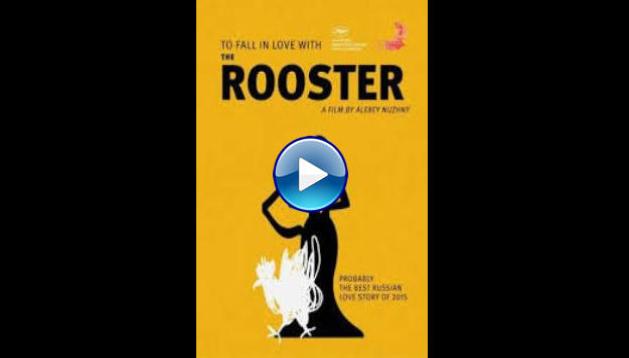 The Rooster (2015)