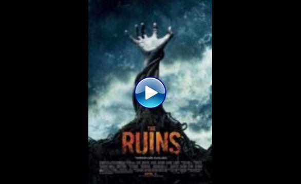 The Ruins (2008)