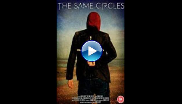 The Same Circles (2017)