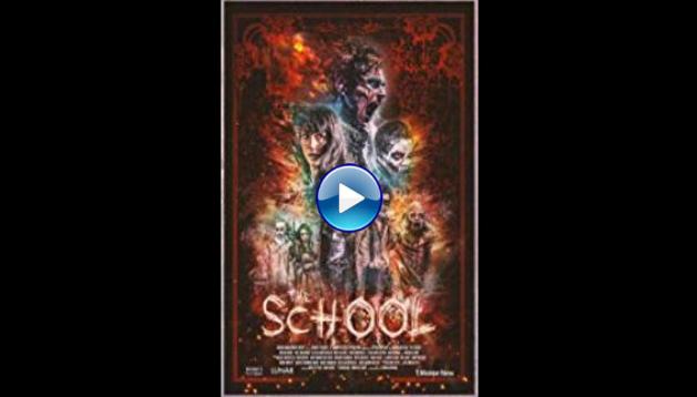 The School (2018)