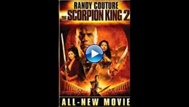 The Scorpion King: Rise of a Warrior (2008)