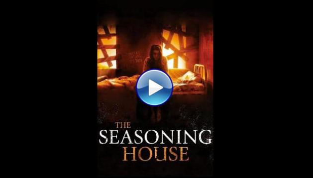 The Seasoning House (2012)