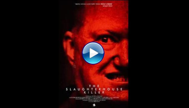 The Slaughterhouse Killer (2020) HD Full Movie Watch Online Free