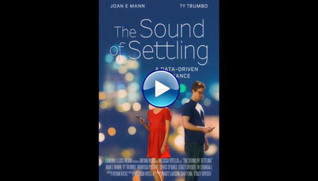 The Sound of Settling (2019)