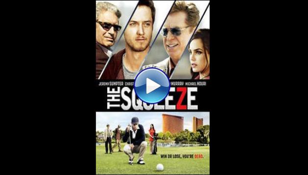 The Squeeze (2015)