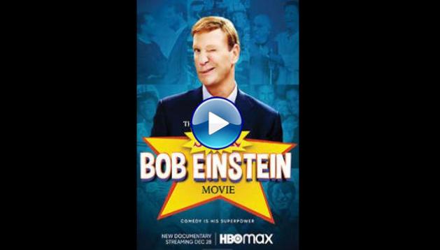 The Super Bob Einstein Movie (2021)