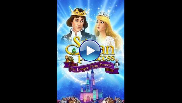 The Swan Princess: Far Longer Than Forever (2023)
