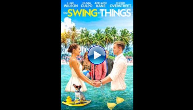 The Swing of Things (2020)