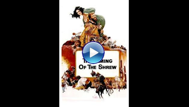 The Taming of The Shrew (1967) HD Full Movie Watch Online Free