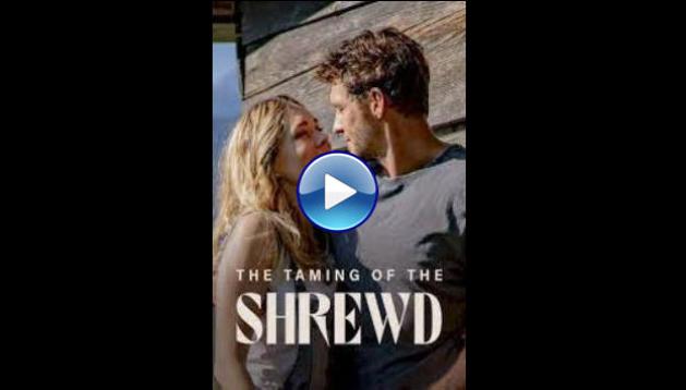 The Taming of the Shrewd (2022)