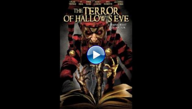 The Terror of Hallow's Eve (2017) BluRay Full Movie Watch Online Free