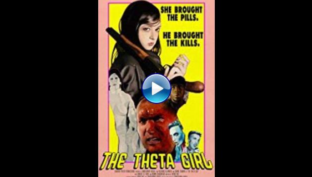 The Theta Girl (2017)