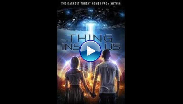 The Thing Inside Us (2021)