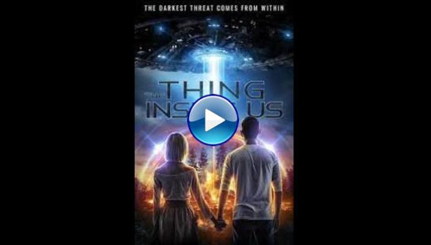 The Thing Inside Us (2021) HD Full Movie Watch Online Free
