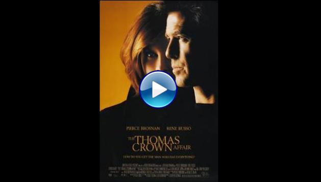 The Thomas Crown Affair (1999)