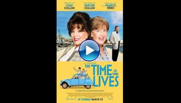 The Time of Their Lives (2017)