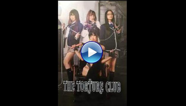 The Torture Club (2014)