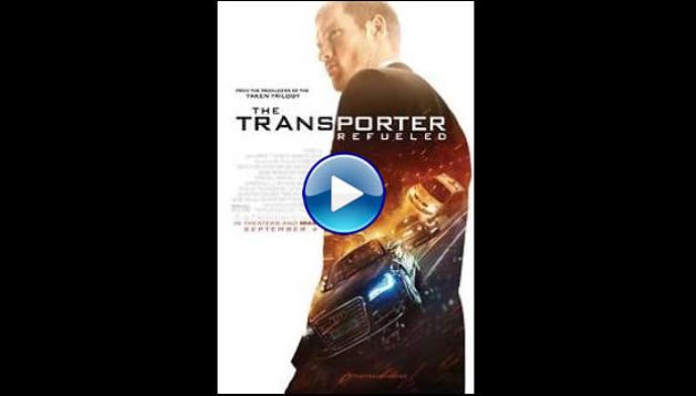 The Transporter Refueled (2015)