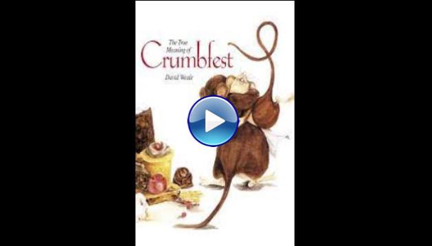 The True Meaning of Crumbfest (1998)