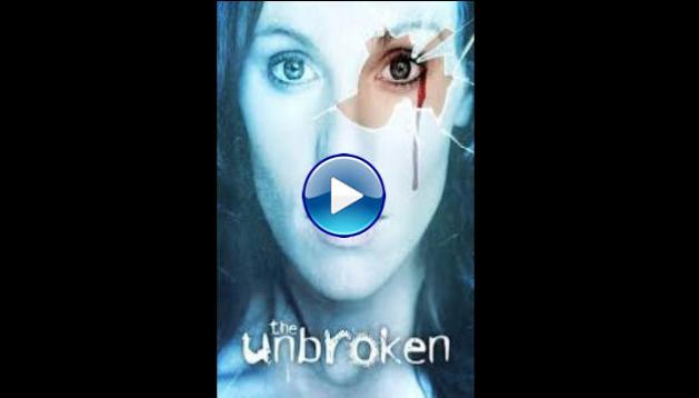 The Unbroken (2012)