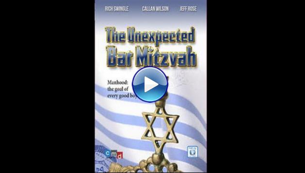 The Unexpected Bar Mitzvah (2015)