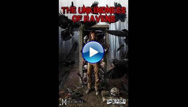 The Unkindness of Ravens (2016)