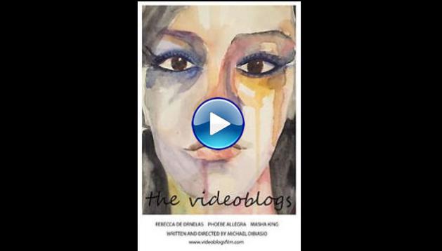 The Videoblogs (2016)