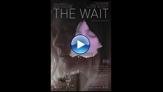 The Wait (2013)