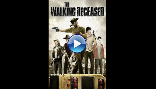 The Walking Deceased (2015)