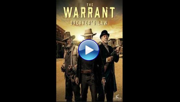 The Warrant: Breaker's Law (2023)