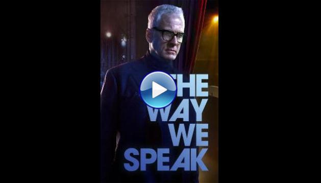The Way We Speak (2024)