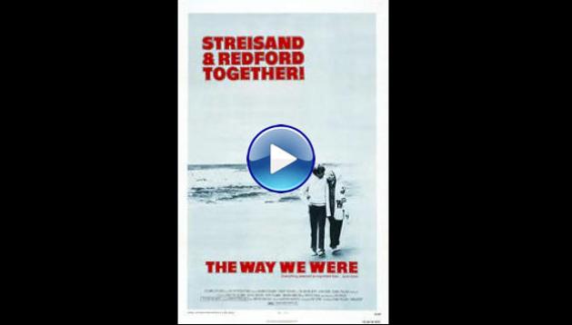The Way We Were (1973) BluRay Full Movie Watch Online Free