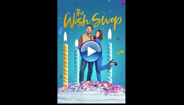 The Wish Swap (2025)