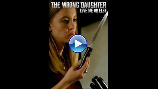 The Wrong Daughter (2018)