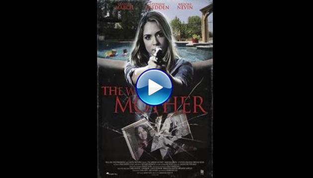 The Wrong Mother (2017)