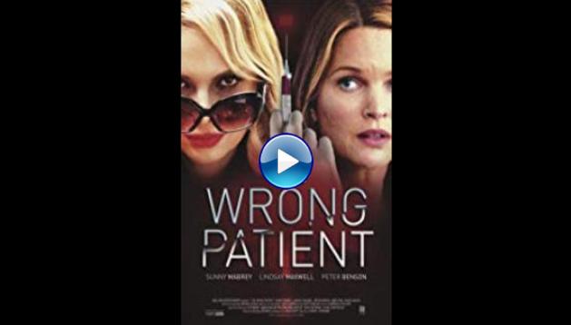 The Wrong Patient (2018)