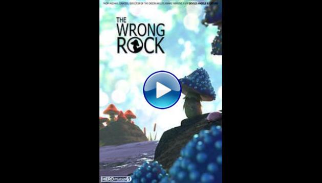 The Wrong Rock (2018)