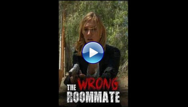 The Wrong Roommate (2016)