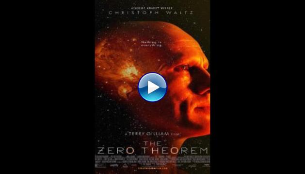 The Zero Theorem (2013)