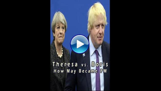 Theresa vs. Boris: How May Became PM (2017)