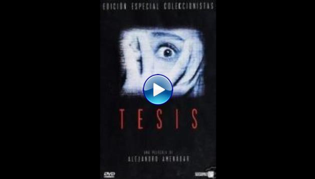 thesis 1996 full movie download